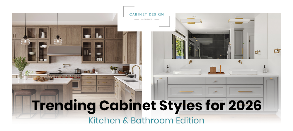 Trending Kitchen and Bathroom Cabinet Styles for 2026 